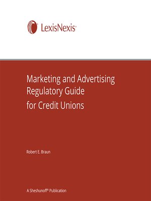 cover image of Marketing and Advertising Regulatory Guide for Credit Unions
